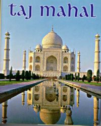 Taj Mahal: Book by Promodini Varma