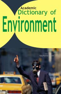Dictionary of Environment (Pb): Book by Ajay Kumar Ghosh Dictionary of Environment (Pb): Book by Ajay Kumar Ghosh