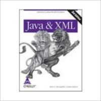 Java & XML, 3/ed, 496 Pages 3rd Edition 3rd Edition: Book by Brett D. Mclaughlin, Justin Edelson
