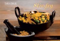 Stir Fry: Book by Tarla Dalal