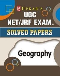 UGC NET/JRF Exam. Solved Papers Geography: Book by Editorial Board : Pratiyogita Darpan UGC NET/JRF Exam. Solved Papers Geography: Book by Editorial Board : Pratiyogita Darpan