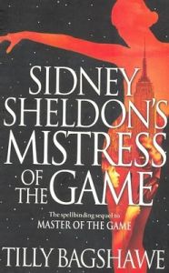 Mistress Of The Game: Book by Sidney Sheldon Mistress Of The Game: Book by Sidney Sheldon