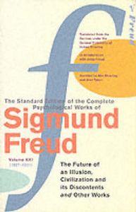 Complete Psychological Works Of Sigmund Freud, The Vol 21 : Book by Sigmund Freud Complete Psychological Works Of Sigmund Freud, The Vol 21 : Book by Sigmund Freud