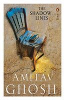 The Shadow Lines: Book by Amitav Ghosh The Shadow Lines: Book by Amitav Ghosh