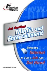 Job Surfing: Media/Ent.: Book by Princeton Review Job Surfing: Media/Ent.: Book by Princeton Review
