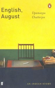 English August (English) (Paperback): Book by Upamanyu, Chatterjee English August (English) (Paperback): Book by Upamanyu, Chatterjee