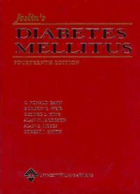 Joslin's Diabetes Mellitus Joslin's Diabetes Mellitus