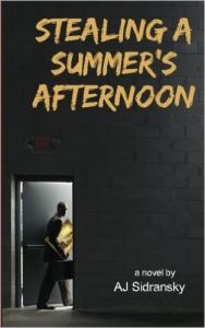 Stealing a Summer's Afternoon (English) (Paperback): Book by Sidransky