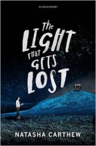 The Light That Gets Lost (English) (Hardcover): Book by Natasha Carthew The Light That Gets Lost (English) (Hardcover): Book by Natasha Carthew