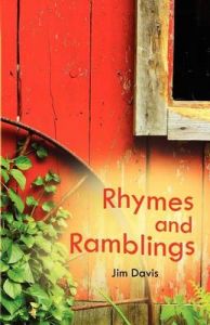 Rhymes and Ramblings: Book by Jim Davis Rhymes and Ramblings: Book by Jim Davis