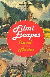 Filmi Escapes: Travel with the Movies