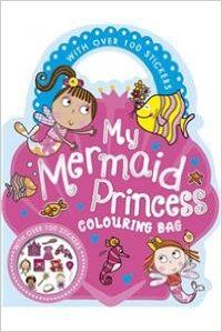 My Mermaid Princess Colouring Book: Book by Make Believe Ideas My Mermaid Princess Colouring Book: Book by Make Believe Ideas