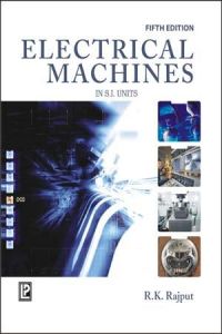 A Textbook of Electrical Machines: Book by Er. R.K. Rajput