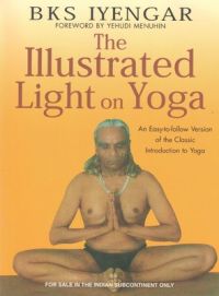 Illustrated Light on Yoga(HCI) (English) (Paperback): Book by B. K. S. Iyengar