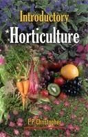 Introductory Horticulture: Book by E.P. Christopher