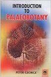 Introduction to Paleobotany (English): Book by Peter George Introduction to Paleobotany (English): Book by Peter George