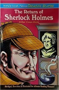 THE RETURN OF SHERLOCK HOLMES (WORLDS MOST FAMOUS DETECTIVE STORIES): Book by ARTHUR CONAN DOYLE