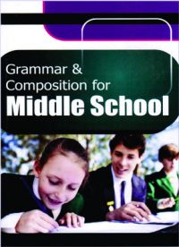Grammar & Composition for Middle School (English) (Paperback): Book by - - - - Grammar & Composition for Middle School (English) (Paperback): Book by - - - -