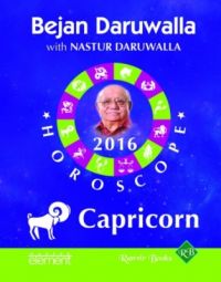 Your Complete Forecast 2016 Horoscope: Capricorn (English) (Paperback): Book by Bejan Daruwalla