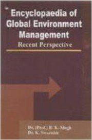 Encyclopaedia of global environment management recent perspective(3 vol) (English): Book by Dr. (Prof.) R.K. Singh did his M.Sc., Ph.D and D.Sc is a Professor and Head of Deptt. (HOD) of Applied Chemistry at Cambridge Institute of Technology Tatisilwai, Ranchi. He has throughout a brilliant academic record and contributes regularly to a number of magazines and journals of national a... View More Dr. (Prof.) R.K. Singh did his M.Sc., Ph.D and D.Sc is a Professor and Head of Deptt. (HOD) of Applied Chemistry at Cambridge Institute of Technology Tatisilwai, Ranchi. He has throughout a brilliant academic record and contributes regularly to a number of magazines and journals of national and international repute. Dr. K. Swarnim did her M.Sc., Ph.D and at present working as an Assistant Professor (Lecturer) at the Department of Zoology, A.S. College, Devghar under S.K.M. University, Dumka, Jharkhand. Dr. Kumari has been associated with a number of research projects of the subject to which she pertains to and has written several articles to enumerate in a number of magazines. Encyclopaedia of global environment management recent perspective(3 vol) (English): Book by Dr. (Prof.) R.K. Singh did his M.Sc., Ph.D and D.Sc is a Professor and Head of Deptt. (HOD) of Applied Chemistry at Cambridge Institute of Technology Tatisilwai, Ranchi. He has throughout a brilliant academic record and contributes regularly to a number of magazines and journals of national a... View More Dr. (Prof.) R.K. Singh did his M.Sc., Ph.D and D.Sc is a Professor and Head of Deptt. (HOD) of Applied Chemistry at Cambridge Institute of Technology Tatisilwai, Ranchi. He has throughout a brilliant academic record and contributes regularly to a number of magazines and journals of national and international repute. Dr. K. Swarnim did her M.Sc., Ph.D and at present working as an Assistant Professor (Lecturer) at the Department of Zoology, A.S. College, Devghar under S.K.M. University, Dumka, Jharkhand. Dr. Kumari has been associated with a number of research projects of the subject to which she pertains to and has written several articles to enumerate in a number of magazines.