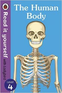 The Human Body - Read It Yourself with Ladybird Level 4 (English) (Paperback Ladybird): Book by Ladybird The Human Body - Read It Yourself with Ladybird Level 4 (English) (Paperback Ladybird): Book by Ladybird
