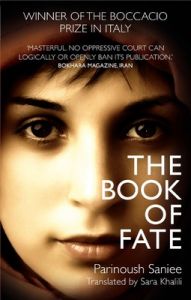 The Book of Fate (English) (Paperback): Book by Parinoush Saniee The Book of Fate (English) (Paperback): Book by Parinoush Saniee