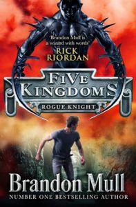Rogue Knight: Book by Brandon Mull Rogue Knight: Book by Brandon Mull