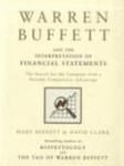 Warren Buffett and the Interpretation of Financial Statements: The Search for the Company with a Durable Competitive Advantage: Book by Mary Buffett Warren Buffett and the Interpretation of Financial Statements: The Search for the Company with a Durable Competitive Advantage: Book by Mary Buffett
