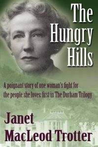 The Hungry Hills: Book by Janet MacLeod Trotter The Hungry Hills: Book by Janet MacLeod Trotter
