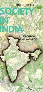 Society In India Paper 2 For Civil Services Main Exam (Paperback): Book by Kachroo Jl , Vijay Kachroo Society In India Paper 2 For Civil Services Main Exam (Paperback): Book by Kachroo Jl , Vijay Kachroo