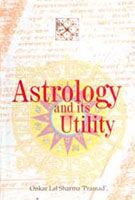Astrology And Its Utility: Book by Onkar Lal Sharma Astrology And Its Utility: Book by Onkar Lal Sharma