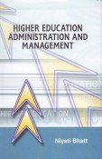 Higher Education Administration and Management 01 Edition (Paperback): Book by Bhatt N.