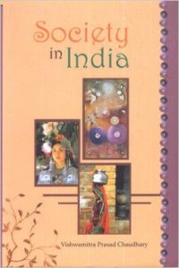 Society in India (English): Book by Vishwamitra Prasad Chaudhary Society in India (English): Book by Vishwamitra Prasad Chaudhary