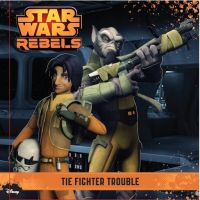 Star Wars Rebels: TIE Fighter Trouble (English) (Paperback): Book by Scholastic
