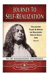 Journey to Self Realization: Book by Yogananda Paramahamsa Journey to Self Realization: Book by Yogananda Paramahamsa