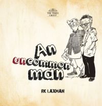 An Uncommon Man - R K Laxman (English) (Hardcover): Book by Times of India