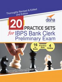 20 Practice Sets for IBPS Bank Clerk Preliminary Exam - 16 in Book + 4 Online Tests 2nd Edition: Book by Disha Experts 20 Practice Sets for IBPS Bank Clerk Preliminary Exam - 16 in Book + 4 Online Tests 2nd Edition: Book by Disha Experts