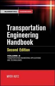 Handbook of Transportation Engineering: v. 2: Book by Myer Kutz Handbook of Transportation Engineering: v. 2: Book by Myer Kutz