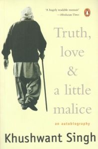Truth, Love and a Little Malice (English) (Paperback): Book by Khushwant Singh Truth, Love and a Little Malice (English) (Paperback): Book by Khushwant Singh