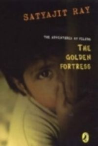 Adventures of Feluda : Golden Fortress (English) (Paperback): Book by Satyajit Ray