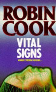 Vital Signs: Book by Robin Cook Vital Signs: Book by Robin Cook