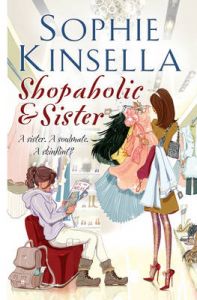 Shopaholic and Sister: (Shopaholic Book 4): Book by Sophie Kinsella Shopaholic and Sister: (Shopaholic Book 4): Book by Sophie Kinsella