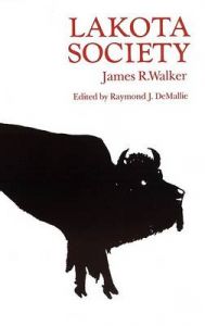 Lakota Society: Book by James R. Walker