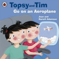 Go on an Aeroplane: Book by Jean Adamson