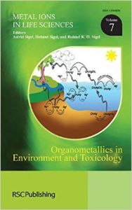 Organometallics in Environment and Toxicology: Volume 7 Organometallics in Environment and Toxicology: Volume 7