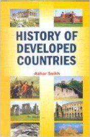 History of developed countries(2 vol): Book by Azhar Seikh History of developed countries(2 vol): Book by Azhar Seikh