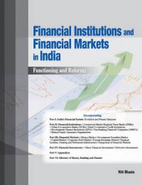Financial Institutions and Financial Markets in India: Book by Niti Bhasin Financial Institutions and Financial Markets in India: Book by Niti Bhasin