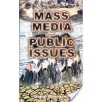 Mass Media And Public Issues: Book by Gopal Bhargava Mass Media And Public Issues: Book by Gopal Bhargava