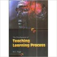 The Development of Teaching Learning Process (English) 01 Edition: Book by K. C. Tyagi