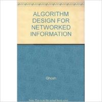 Algorithm Design for Networked Information Technology Systems(SIE)